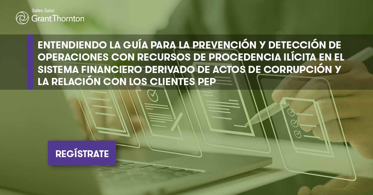 Entendiendo La Guía Para La Prevención Y Detección De Operaciones Con Recursos De Procedencia 5736